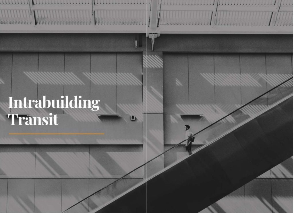 Intrabuilding Transit